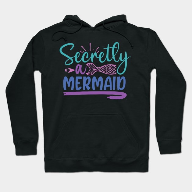 Secretly a Mermaid Hoodie by Misfit04